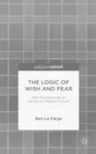 The Logic of Wish and Fear: New Perspectives on Genres of Western Fiction - Book