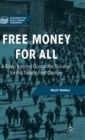 Free Money for All : A Basic Income Guarantee Solution for the Twenty-First Century - Book