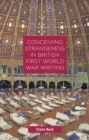 Conceiving Strangeness in British First World War Writing - eBook