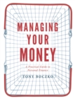 Managing Your Money : A practical guide to personal finance - Book