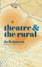 Theatre and The Rural - Book