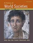 A History of World Societies : To 1600 Volume 1 - Book