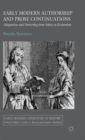 Early Modern Authorship and Prose Continuations : Adaptation and Ownership from Sidney to Richardson - Book
