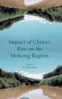 Impact of China's Rise on the Mekong Region - Book