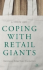 Coping with Retail Giants : Gaining an Edge Over Discounters - Book