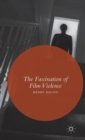 The Fascination of Film Violence - Book