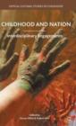 Childhood and Nation : Interdisciplinary Engagements - Book