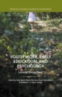 Youth Work, Early Education, and Psychology : Liminal Encounters - eBook