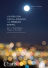 A Pentecostal Political Theology for American Renewal : Spirit of the Kingdoms, Citizens of the Cities - Book