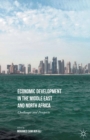 Economic Development in the Middle East and North Africa : Challenges and Prospects - eBook