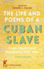 The Life and Poems of a Cuban Slave : Juan Francisco Manzano 1797-1854 - Book