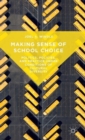 Making Sense of School Choice : Politics, Policies, and Practice under Conditions of Cultural Diversity - Book