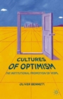 Cultures of Optimism : The Institutional Promotion of Hope - Book