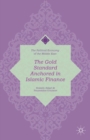 The Gold Standard Anchored in Islamic Finance - eBook