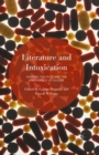 Literature and Intoxication : Writing, Politics and the Experience of Excess - eBook