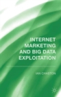 Internet Marketing and Big Data Exploitation - Book