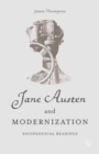 Jane Austen and Modernization : Sociological Readings - eBook
