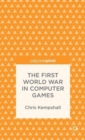 The First World War in Computer Games - Book