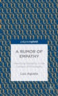 A Rumor of Empathy : Rewriting Empathy in the Context of Philosophy - Book
