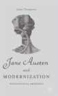 Jane Austen and Modernization : Sociological Readings - Book