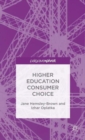 Higher Education Consumer Choice - Book