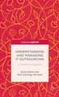 Understanding and Managing IT Outsourcing : A Partnership Approach - Book