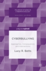 Cyberbullying : Approaches, Consequences and Interventions - eBook