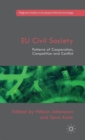 EU Civil Society : Patterns of Cooperation, Competition and Conflict - Book