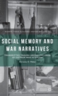Social Memory and War Narratives : Transmitted Trauma among Children of Vietnam War Veterans - Book