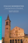 Italian Modernities : Competing Narratives of Nationhood - Book