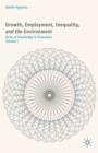 Growth, Employment, Inequality, and the Environment : Unity of Knowledge in Economics: Volume I - Book