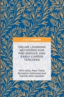 Online Learning Networks for Pre-Service and Early Career Teachers - Book