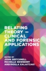 Relating Theory - Clinical and Forensic Applications - Book
