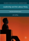 Leadership and the Labour Party : Narrative and Performance - Book