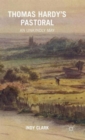 Thomas Hardy's Pastoral : An Unkindly May - Book