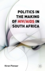 Politics in the Making of HIV/AIDS in South Africa - eBook
