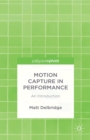 Motion Capture in Performance : An Introduction - eBook