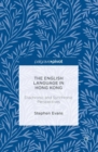 The English Language in Hong Kong : Diachronic and Synchronic Perspectives - Book