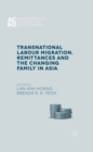 Transnational Labour Migration, Remittances and the Changing Family in Asia - eBook