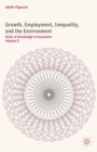 Growth, Employment, Inequality, and the Environment : Unity of Knowledge in Economics: Volume II - eBook