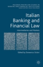 Italian Banking and Financial Law: Intermediaries and Markets - eBook