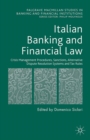 Italian Banking and Financial Law: Crisis Management Procedures, Sanctions, Alternative Dispute Resolution Systems and Tax Rules - eBook