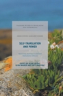 Self-Translation and Power : Negotiating Identities in European Multilingual Contexts - Book