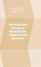 Formulating Research Methods for Information Systems : Volume 2 - Book