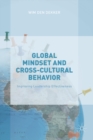Global Mindset and Cross-Cultural Behavior : Improving Leadership Effectiveness - eBook