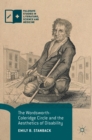 The Wordsworth-Coleridge Circle and the Aesthetics of Disability - Book