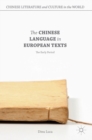 The Chinese Language in European Texts : The Early Period - Book
