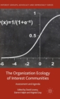 The Organization Ecology of Interest Communities : Assessment and Agenda - Book
