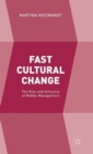 Fast Cultural Change : The Role and Influence of Middle Management - Book