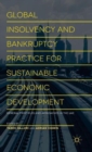 Global Insolvency and Bankruptcy Practice for Sustainable Economic Development : General Principles and Approaches in the UAE - Book